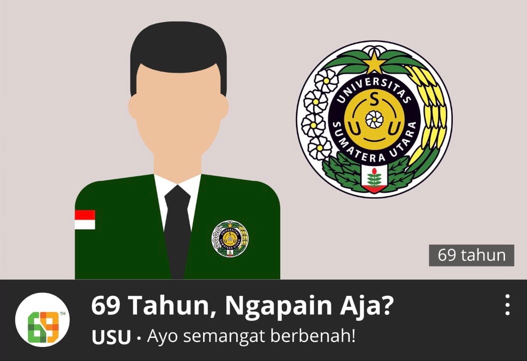 Renungan Momentum Dies Natalis 69 Tahun USU