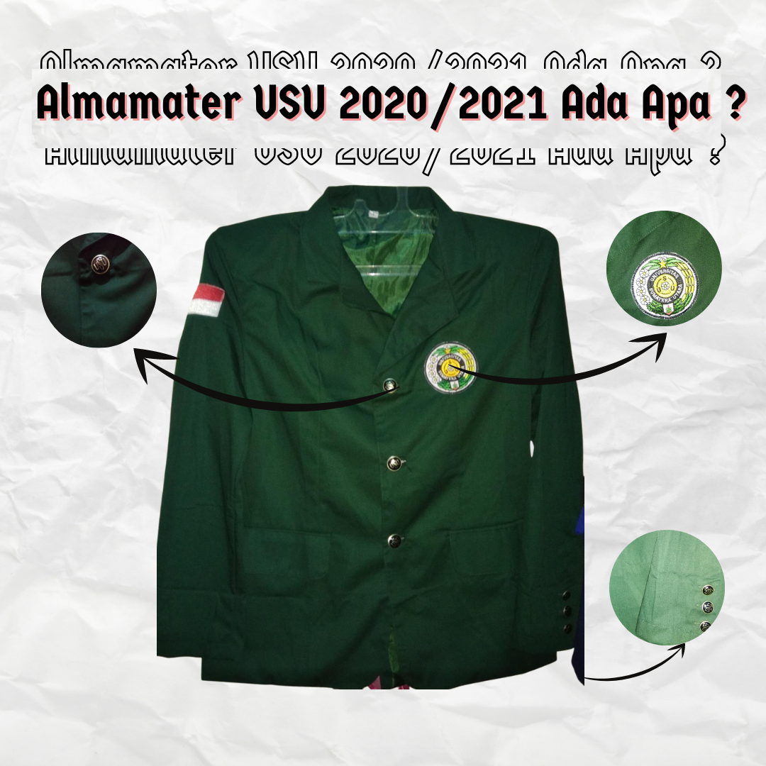 Jaket Almamater USU 2020/2021 Ada Apa ?