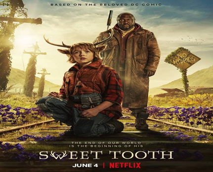 Sweeth Tooth, Kemiripan Cerita Film dengan Kondisi Saat ini