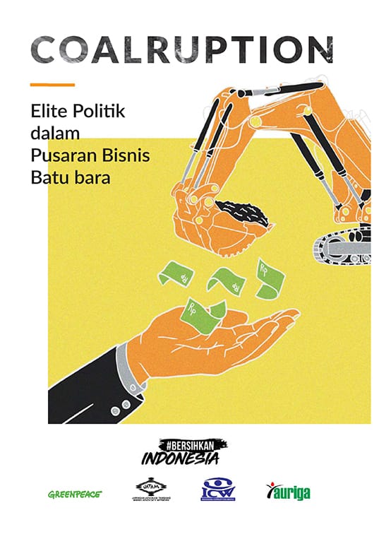 Coalruption, Elite Politik dalam Pusaran Bisnis Batubara