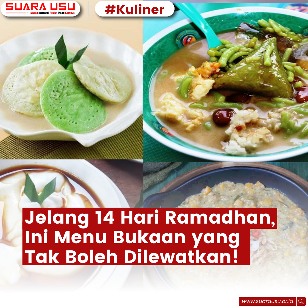 Jelang 14 Hari Ramadhan, Ini Menu Bukaan yang Tak Boleh Dilewatkan!
