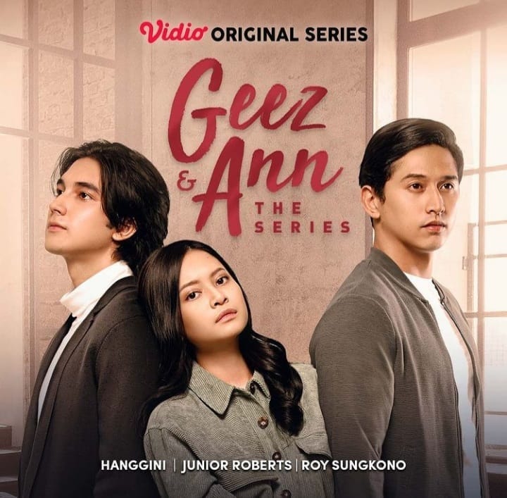 Geez & Ann The Series : Melihat Kembali Kisah Cinta Lama