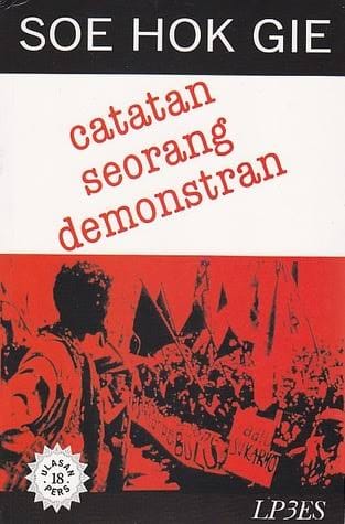 Soe Hok Gie, Catatan Seorang Demonstran