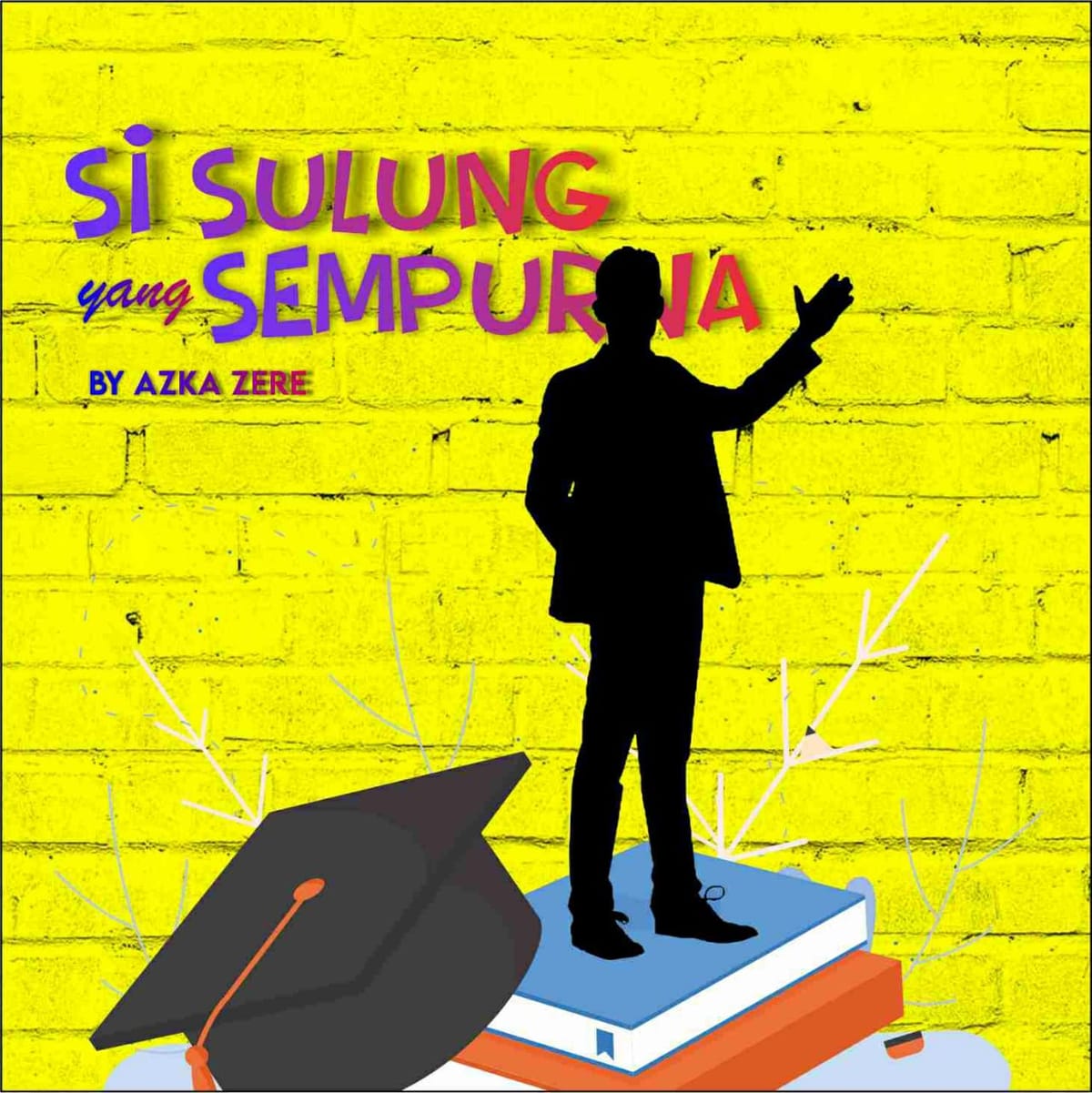 Si Sulung yang Sempurna
