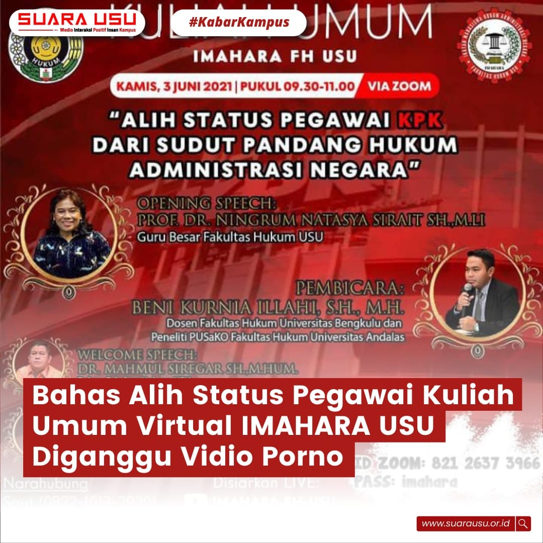 Bahas Alih Status Pegawai KPK, Kuliah Umum Virtual IMAHARA USU Diganggu Vidio Porno