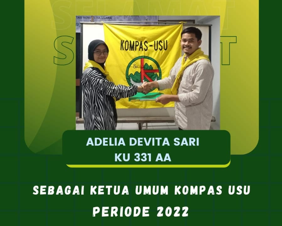 Ketua Umum Baru, Siap Tingkatkan Eksistensi KOMPAS-USU!