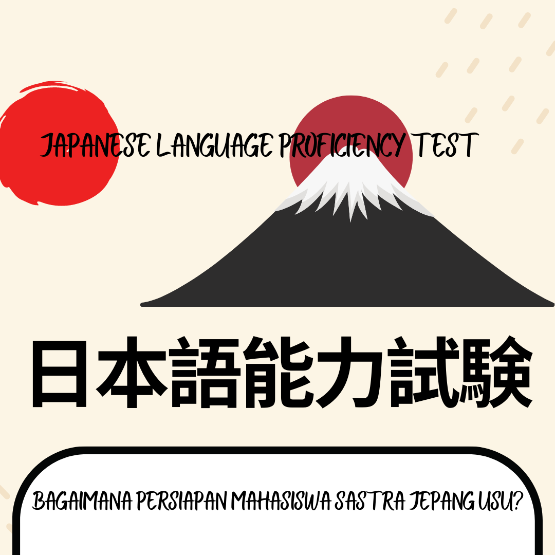 Jelang JLPT, Bagaimana Persiapan Mahasiswa Sastra Jepang USU?