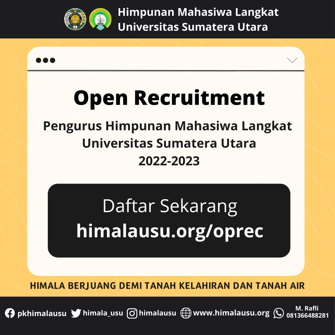 HIMALA USU Adakan Rekrutmen Terbuka, Ajak Mahasiswa Langkat Untuk Ambil Peran