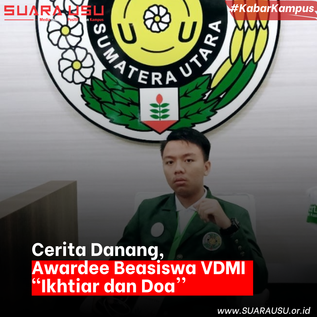 Cerita Danang, Awardee Beasiswa VDMI “IKHTIAR DAN DOA”