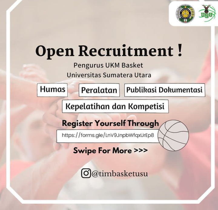 Sukses Adakan Open Recruitment Kepengurusan Baru, Ini Harapan UKM Basket USU!