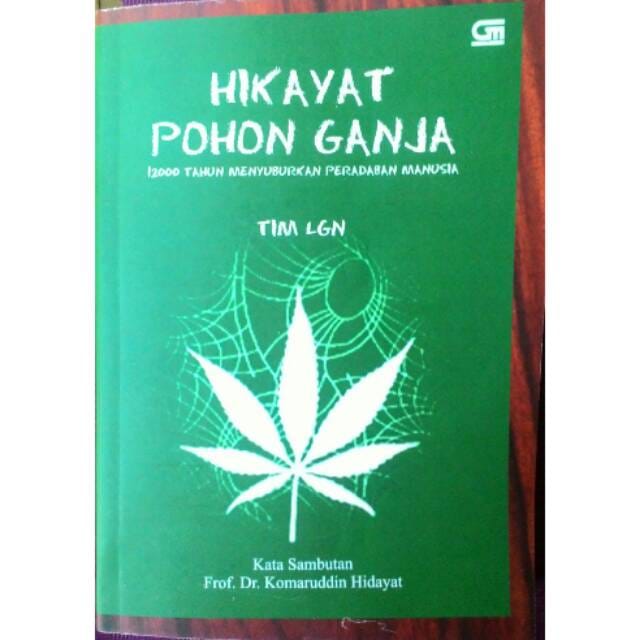 Hikayat Pohon Ganja: 12000 Tahun Menyuburkan Peradaban Manusia