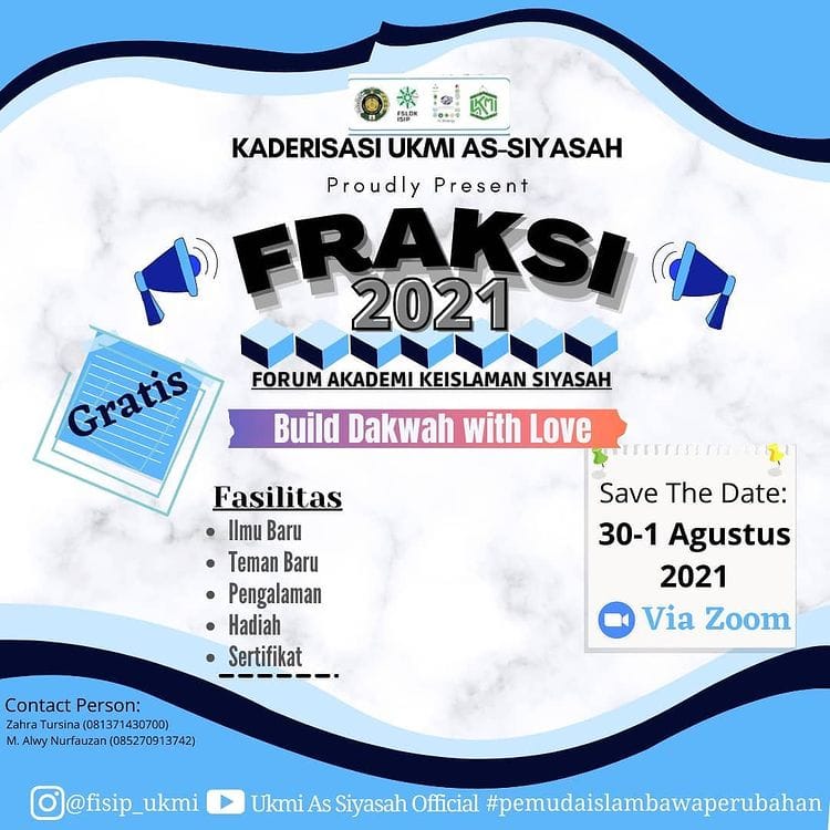 UKMI As-Siyasah FISIP Adakan FRAKSI : Build Dakwah With Love