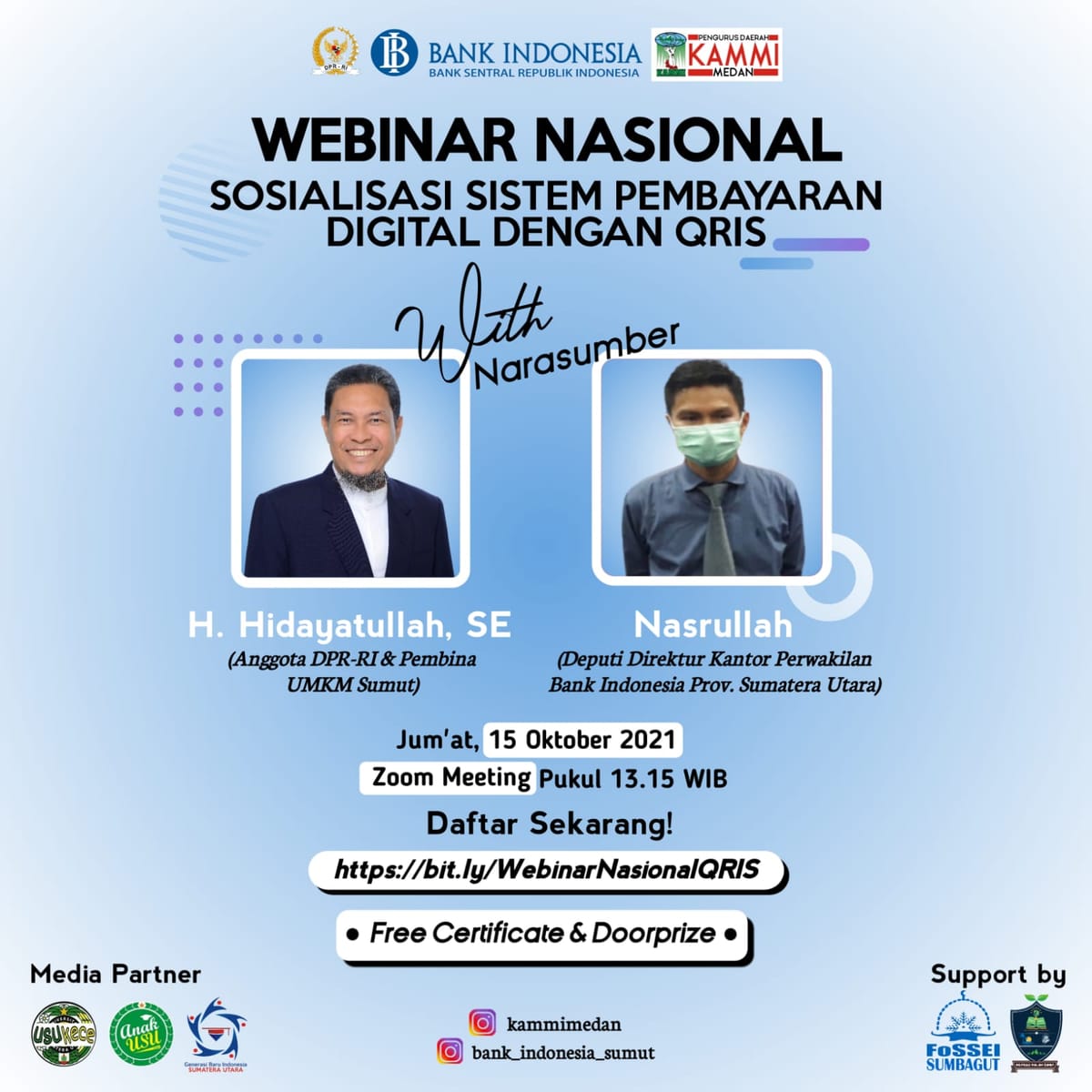 BI Bersama KAMMI Medan Adakan Webinar Nasional Bertajuk Sosialisasi Sistem Pembayaran Digital dengan QRIS