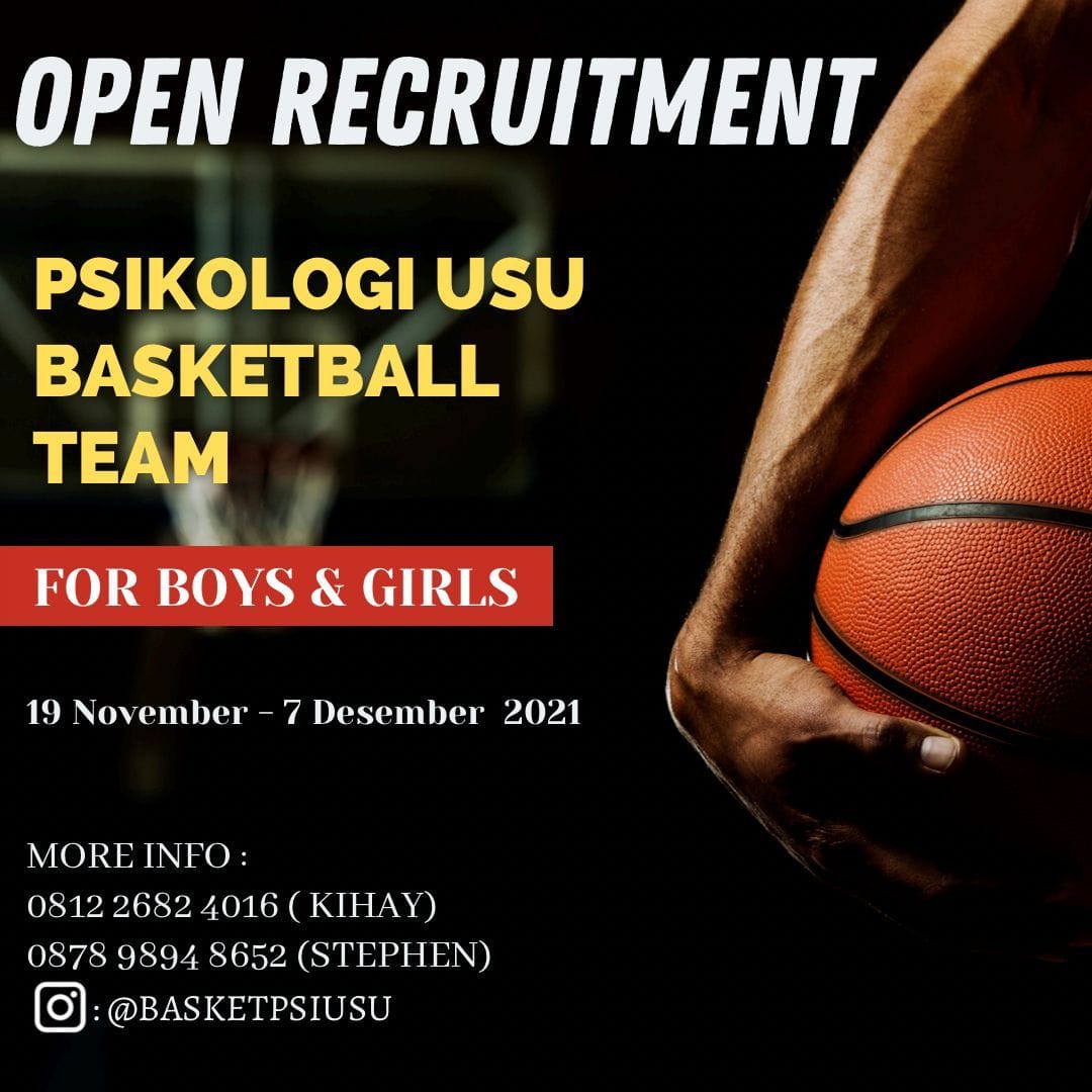 Sempat Vakum, Basket Fakultas Psikologi USU Laksanakan Pergantian Kepengurusan dan Pendaftaran Terbuka!