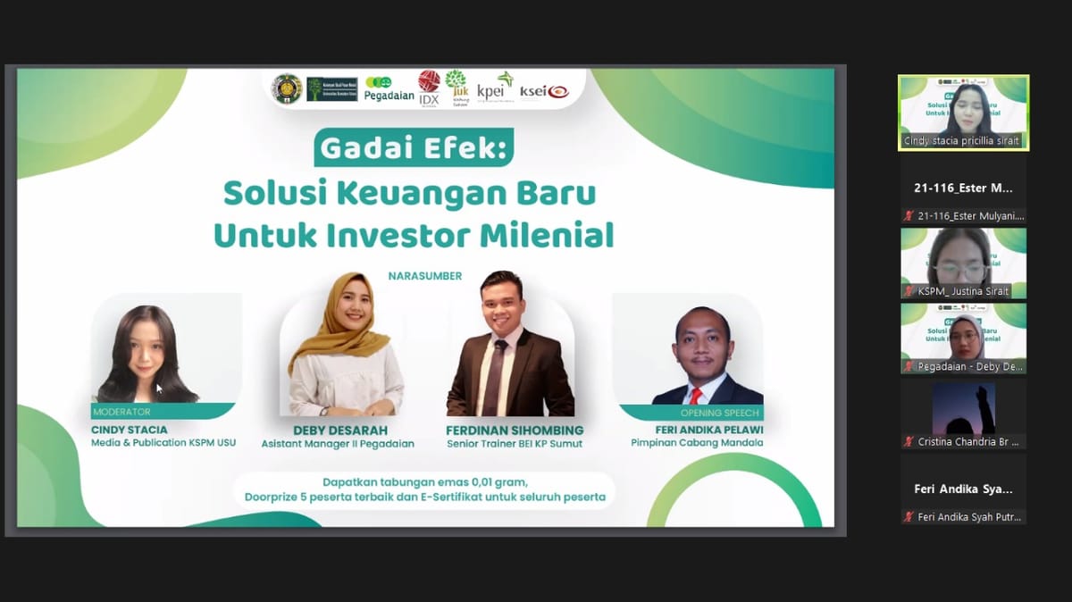 Kenalkan Gadai Efek, KSPM USU Gelar Webinar Bertajuk Solusi Keuangan untuk Investor Milenial