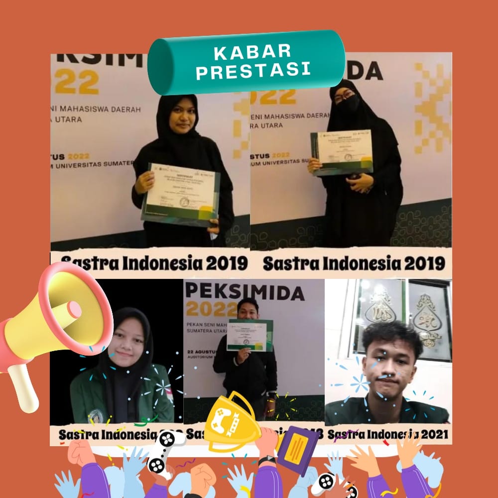 Mahasiswa Sastra Indonesia Tuai Prestasi di Ajang Daerah dalam Kompetisi PEKSIMIDA Sumatera Utara 2022